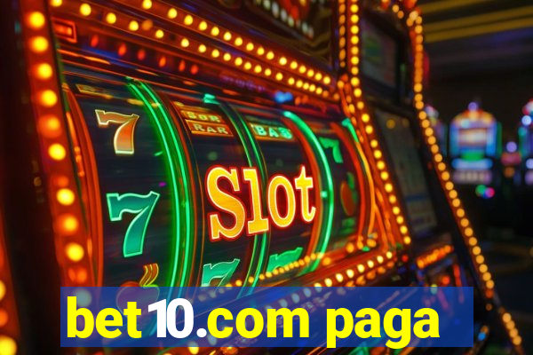 bet10.com paga